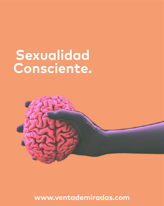 Sexualidad Consciente